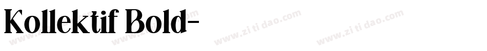 Kollektif Bold字体转换